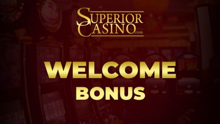 Superior Casino First Deposit Bonus